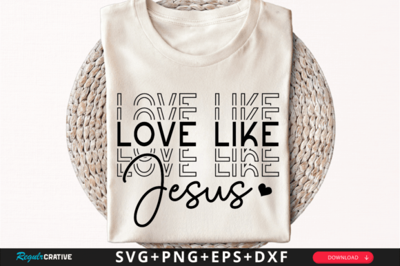 Download Love Like Jesus SVG Design - Svg design Collection